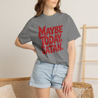 Funny Gothic Maybe Today Satan, Comfort Colors Tee
