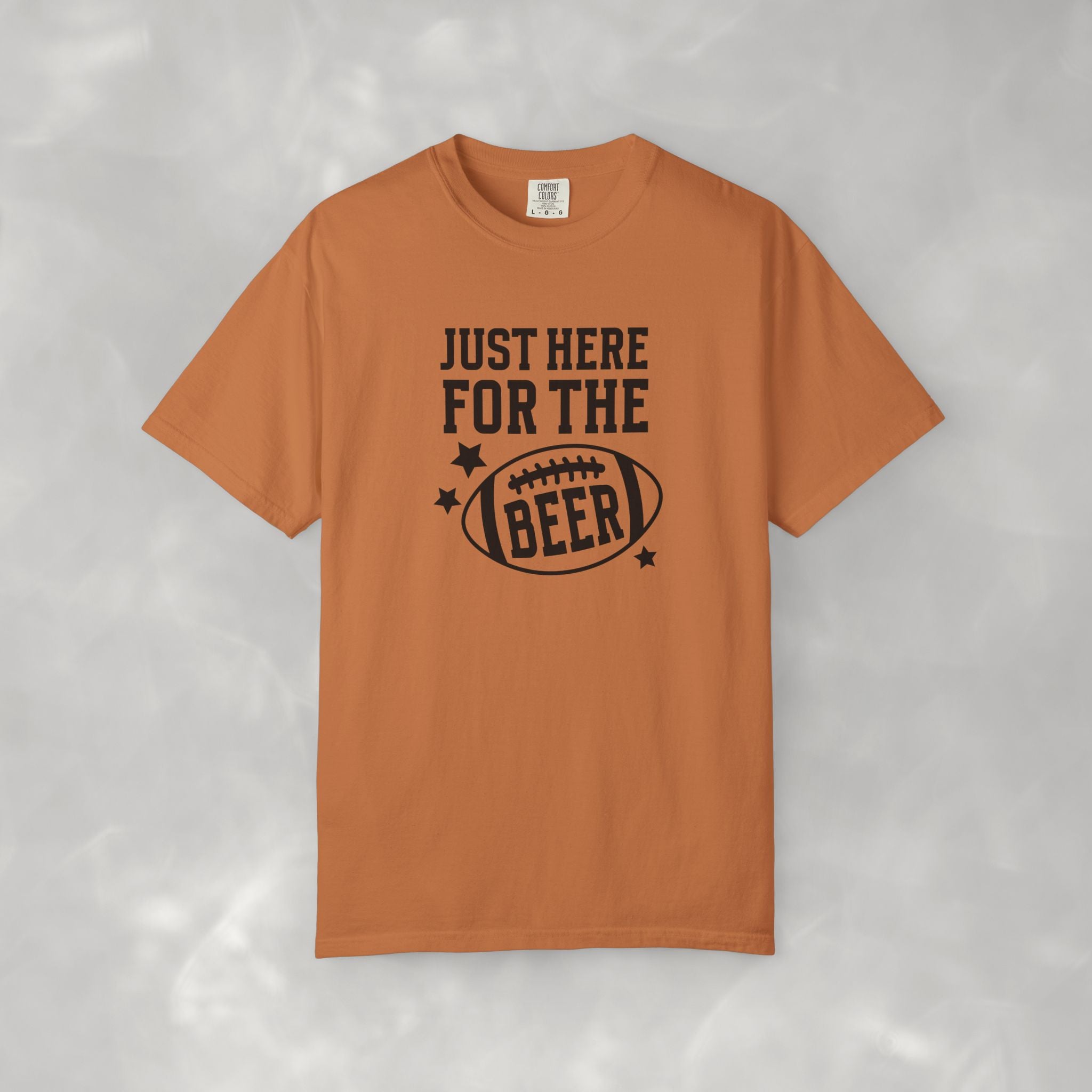 Just Here For The Beer, Funny Football Comfort Colors Tee