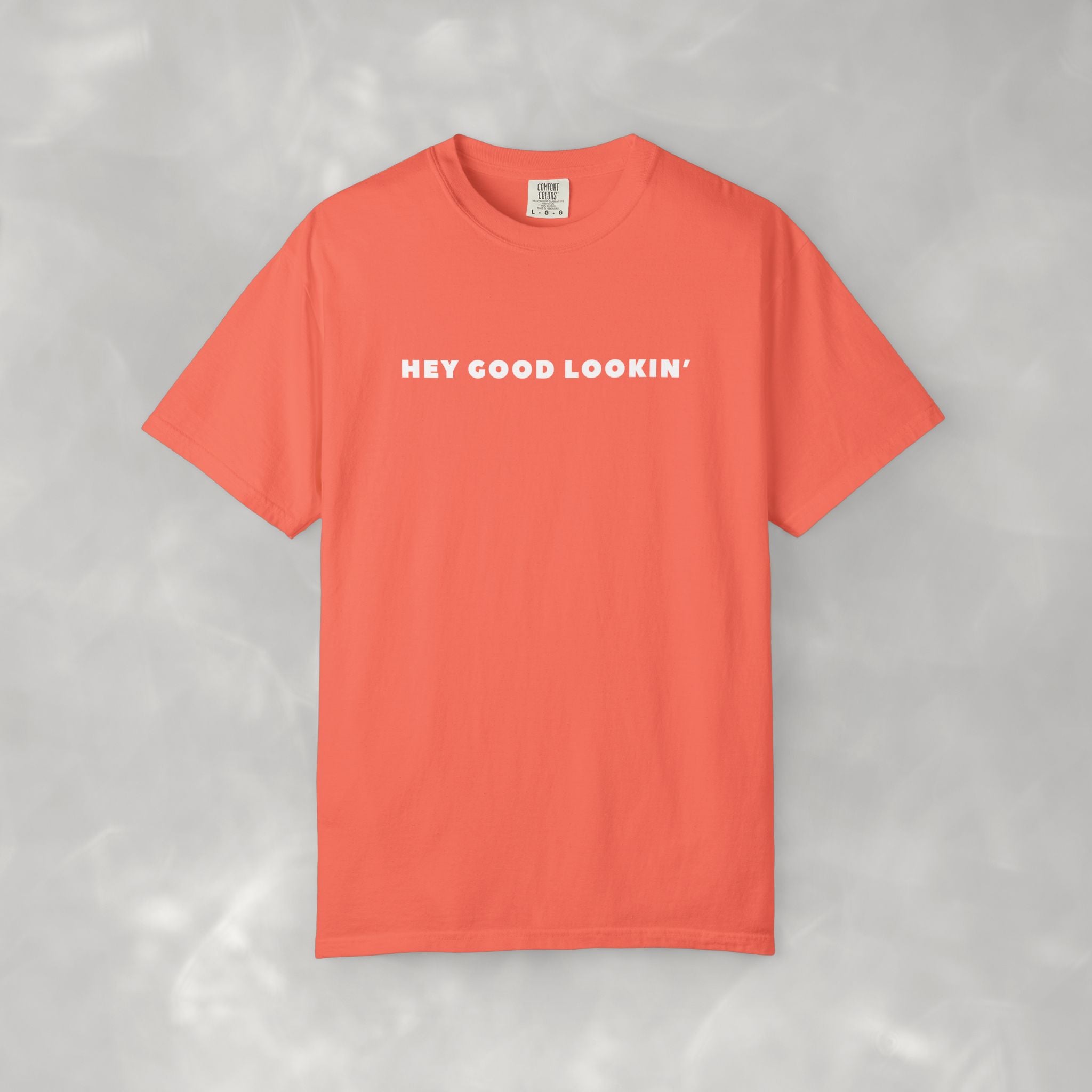 Hey Good Lookin' Unisex CC Tee, Funny T-shirt for Men and Women