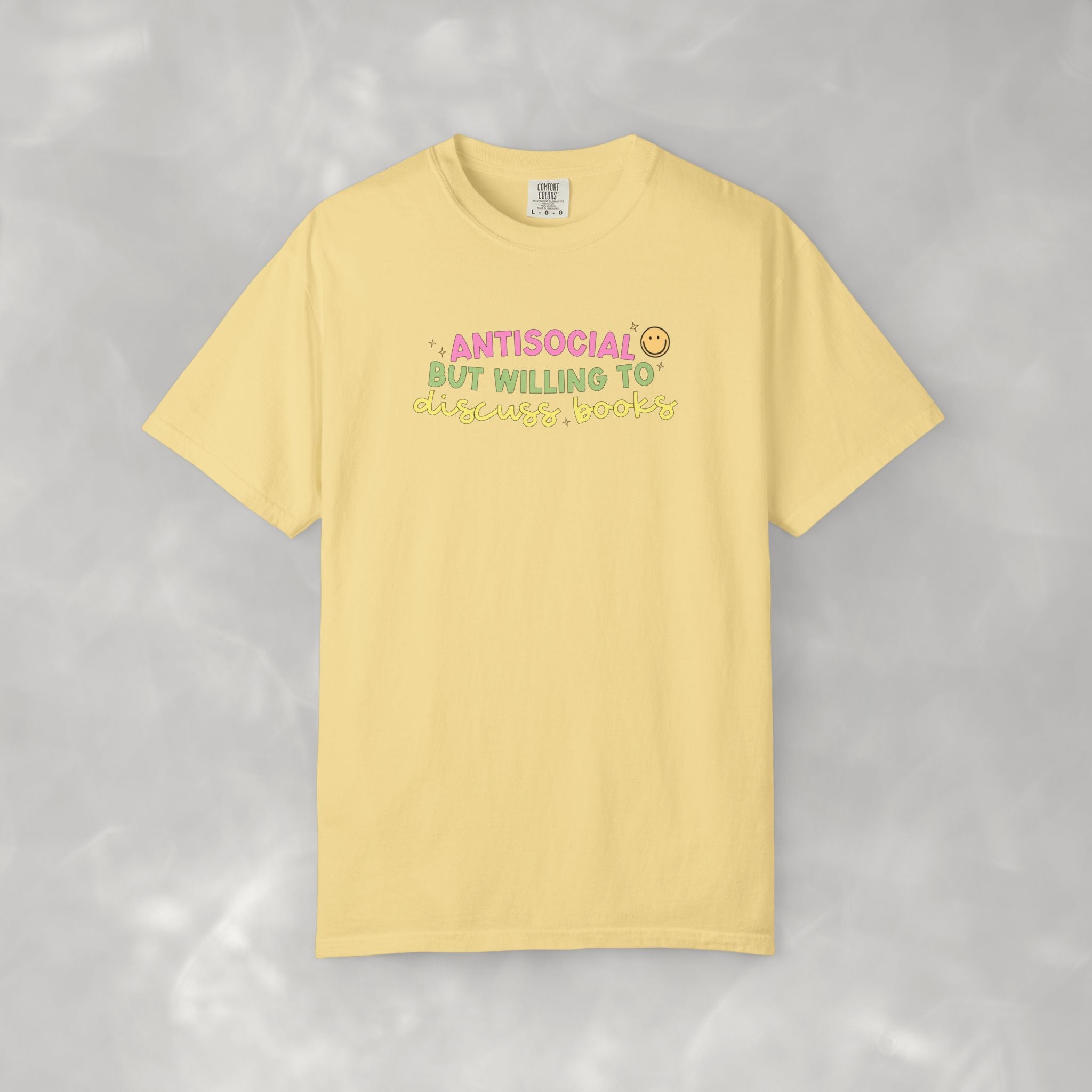 Antisocial but Willing to Discuss Books, Funny, Book Lover Comfort Colors Tee