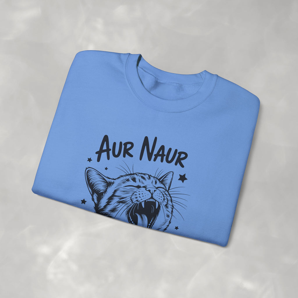 Aur Naur (Oh No) Funny Cat Lover Unisex Heavy Blend™ Crewneck Sweatshirt