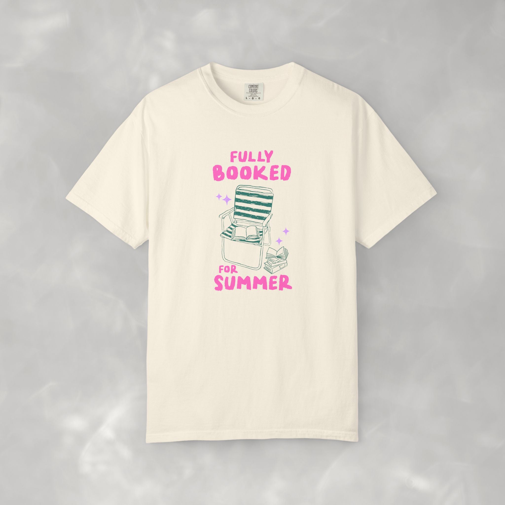 Fully Booked for Summer, Book Lover, Summer Comfort Colors Tee