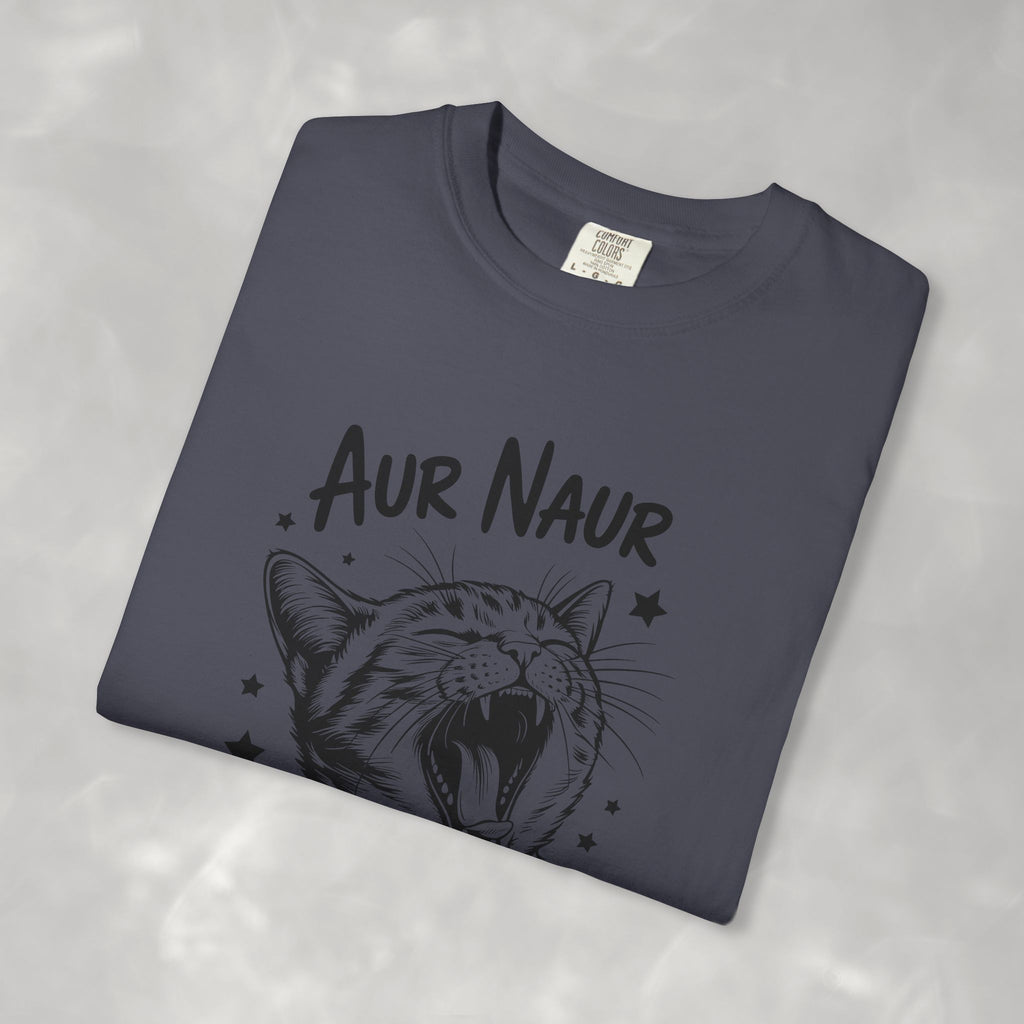 Aur Naur (Oh No) Funny Cat Lover Unisex Comfort Colors Tee