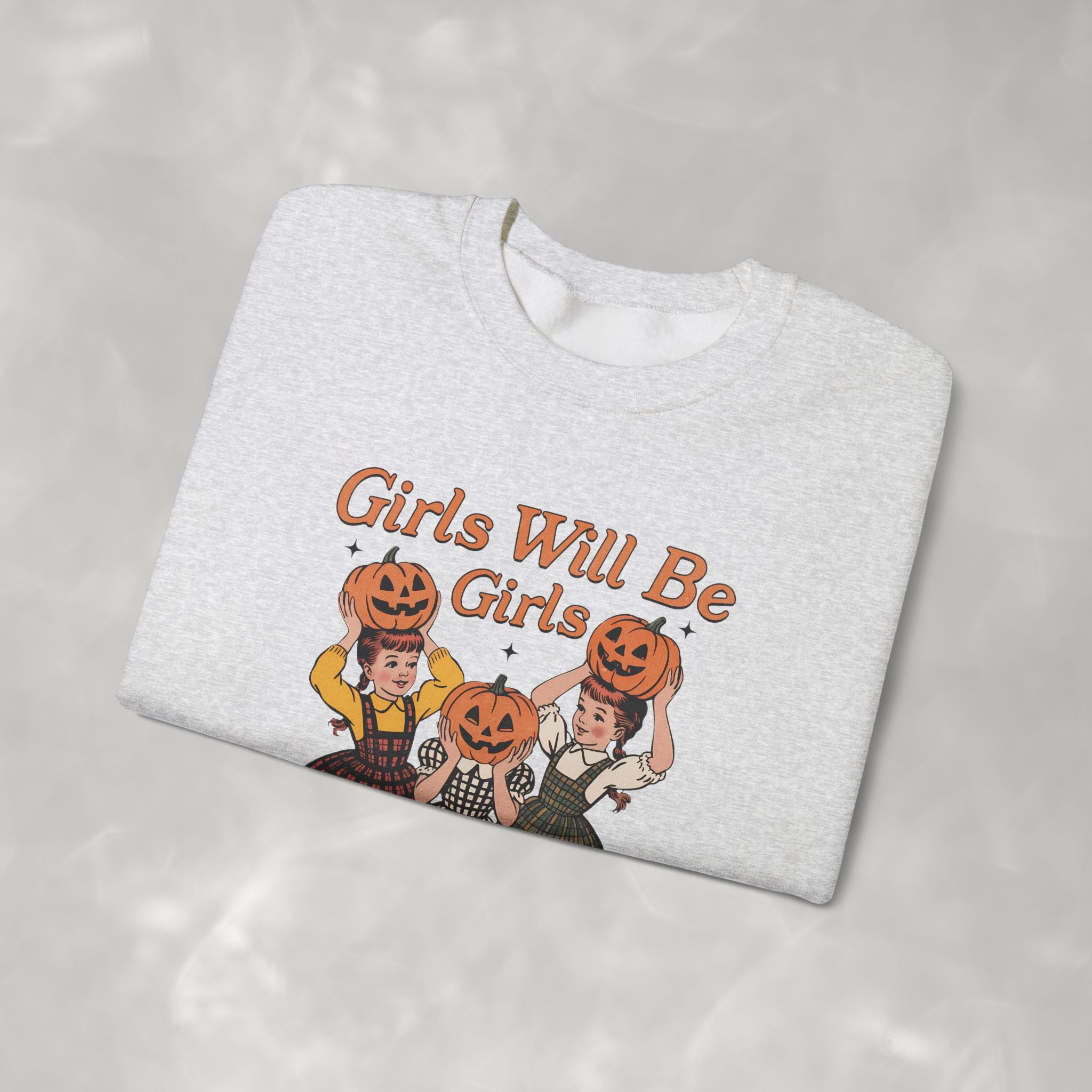 Girls Will Be Girls, Funny Retro Vintage Halloween, Unisex Heavy Blend™ Crewneck Sweatshirt