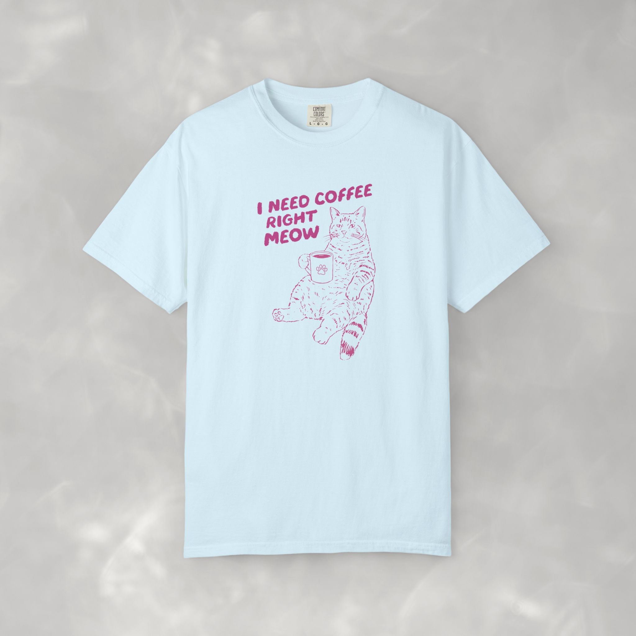 I Need Coffee Right Meow, Funny Cat, Coffee Lover Comfort Colors Tee