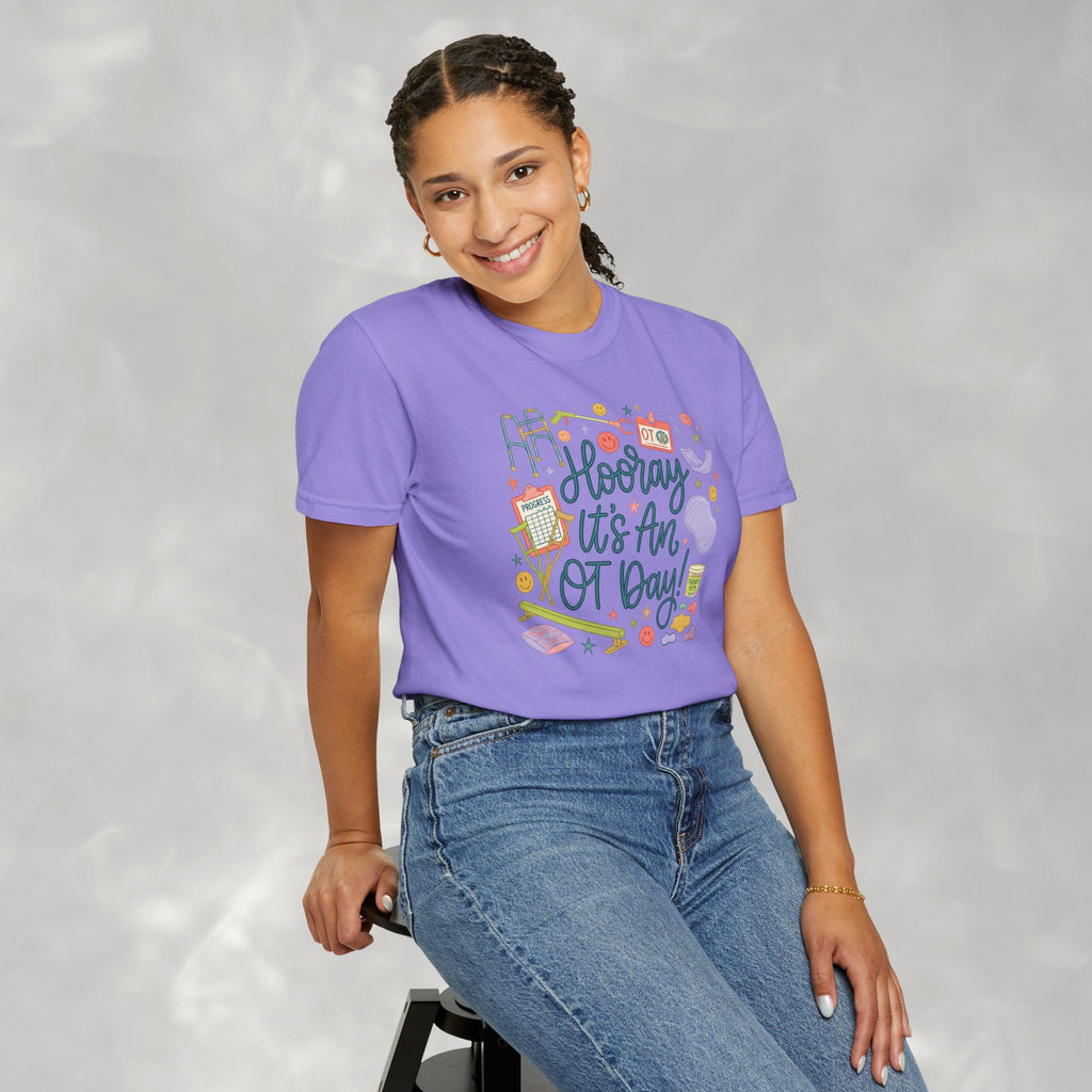 Hooray It's an OT Day, Cute, Playful, Pediatric Occupational Therapy, OTR, COTA Comfort Colors Tee