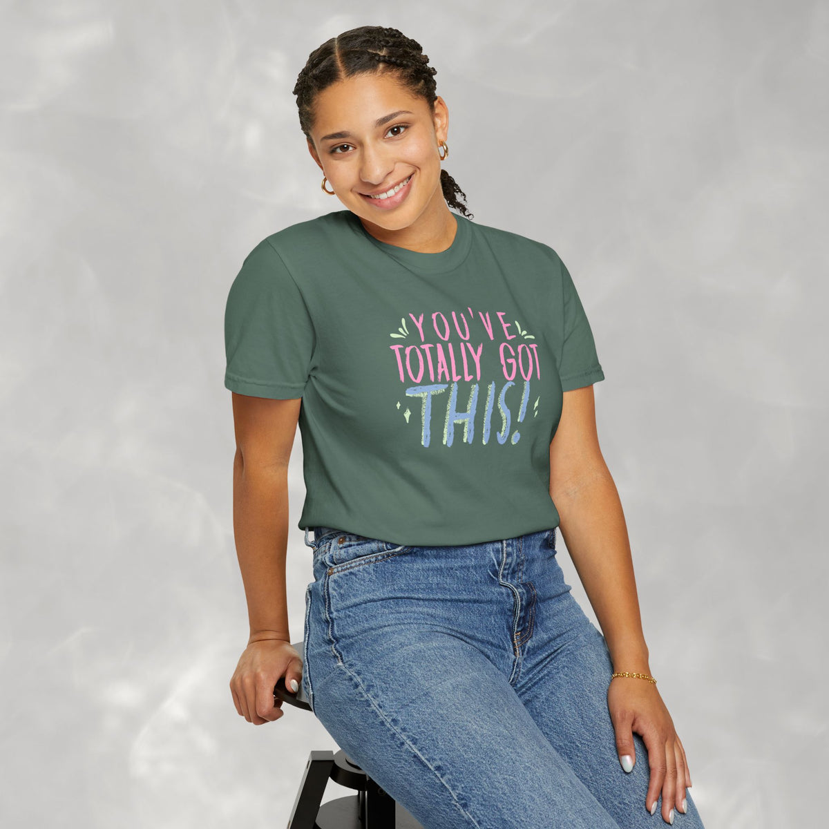 You've Totally Got This, Cute Motivational Comfort Colors Tee for OT, PT, Speech Therapy