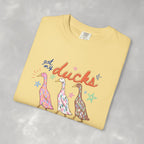 Got My Ducks Mostly in a Row, Funny Comfort Colors Tee
