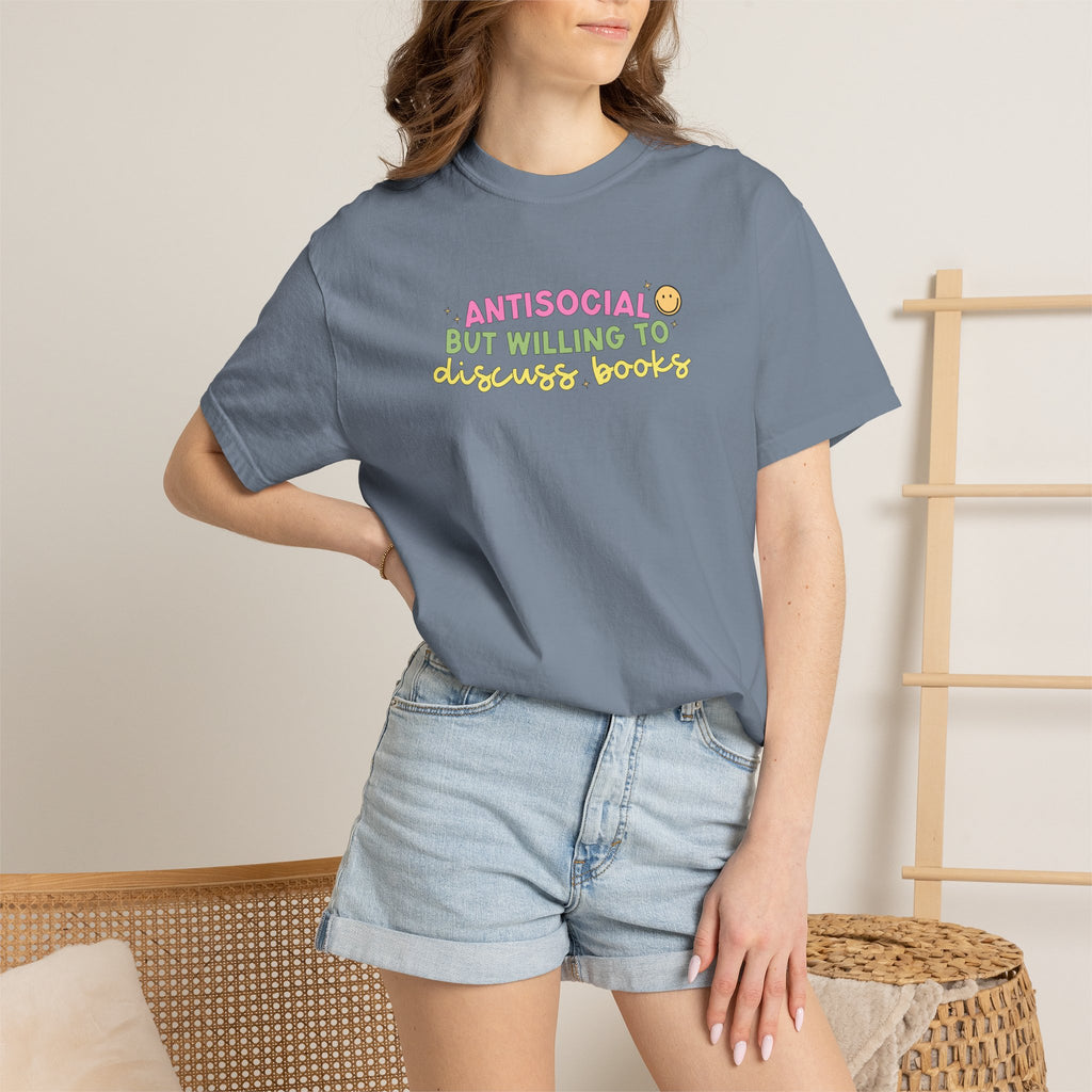 Antisocial but Willing to Discuss Books, Funny, Book Lover Comfort Colors Tee