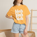 Blah Blah Blah Unisex Comfort Colors Tee