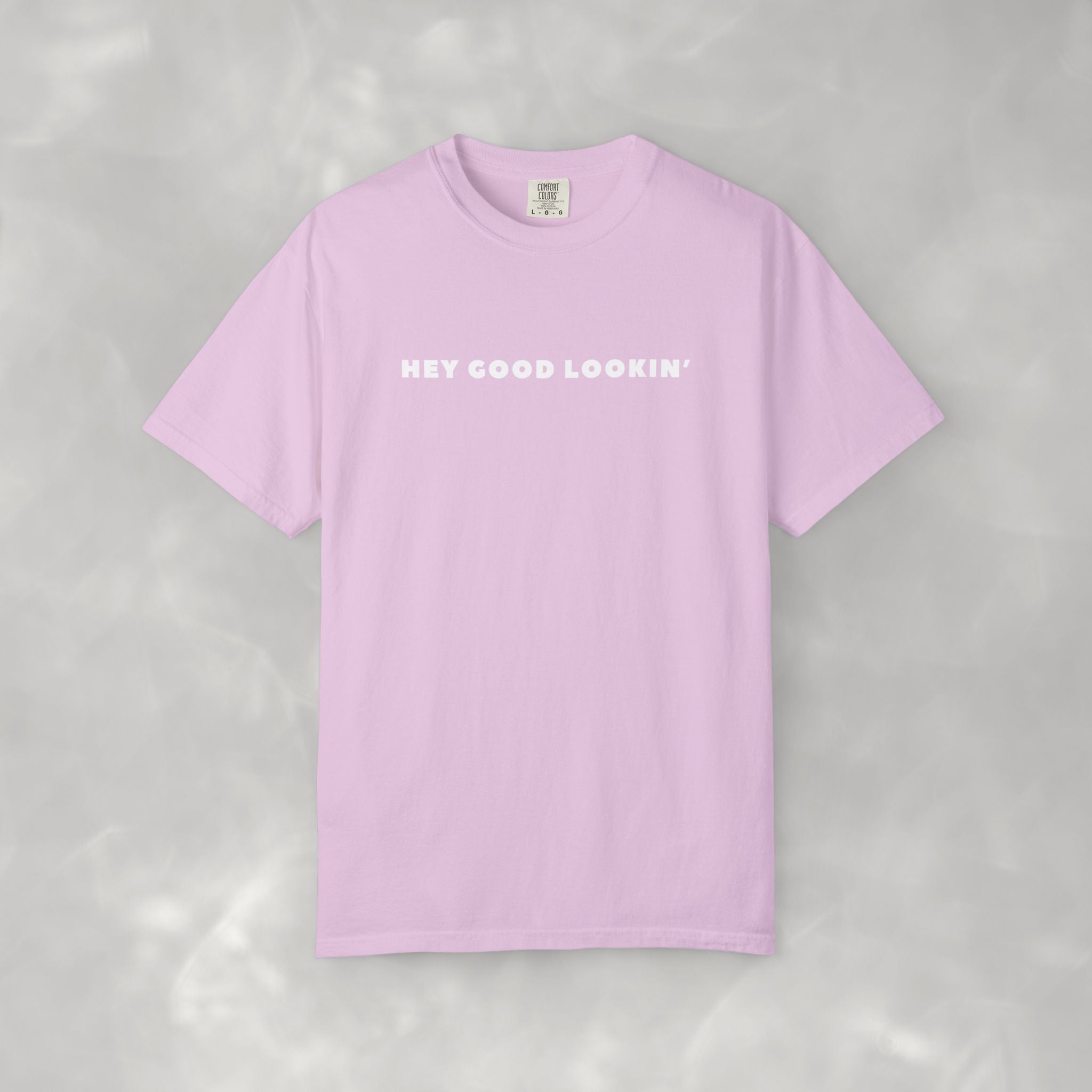 Hey Good Lookin' Unisex CC Tee, Funny T-shirt for Men and Women