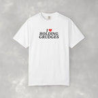 I Love Holding Grudges, Funny Unisex Comfort Colors Tee
