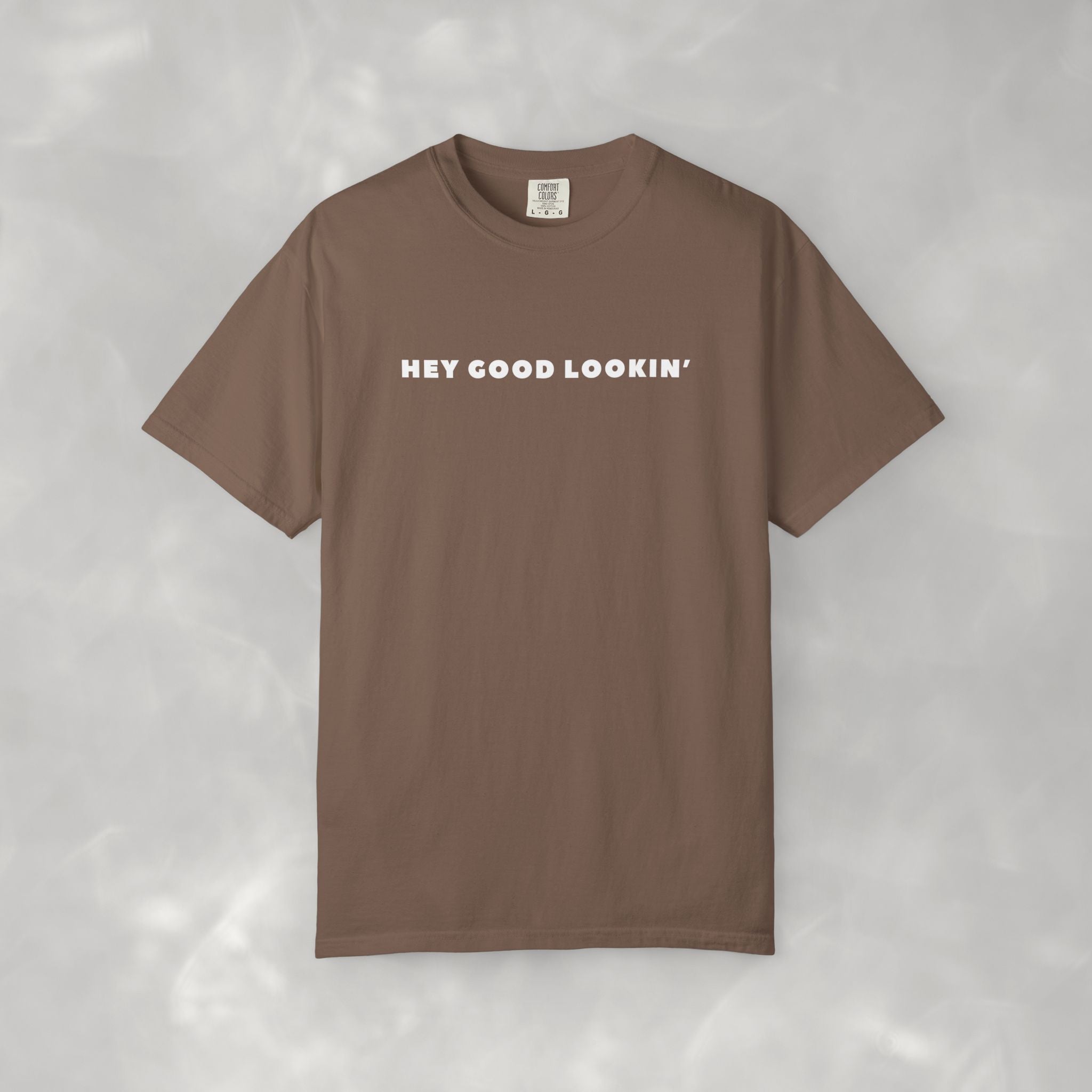 Hey Good Lookin' Unisex CC Tee, Funny T-shirt for Men and Women