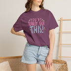 You've Totally Got This, Cute Motivational Comfort Colors Tee for OT, PT, Speech Therapy