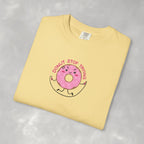 Donut Stop Trying, Funny Cute Motivational Unisex Comfort Colors Tee for OT, PT