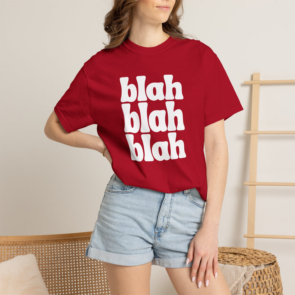 Blah Blah Blah Unisex Comfort Colors Tee