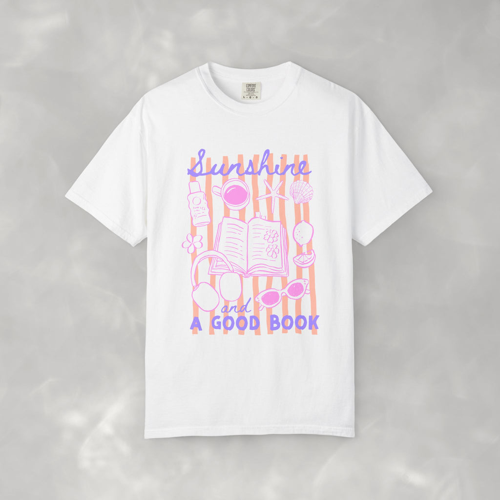 Sunshine and a Good Book, Book Lover Comfort Colors Tee