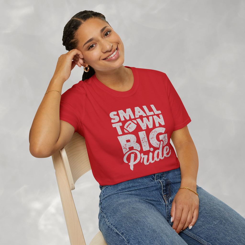 Small Town Big Pride, Football, School Spirit Gildan Unisex Softstyle T-Shirt
