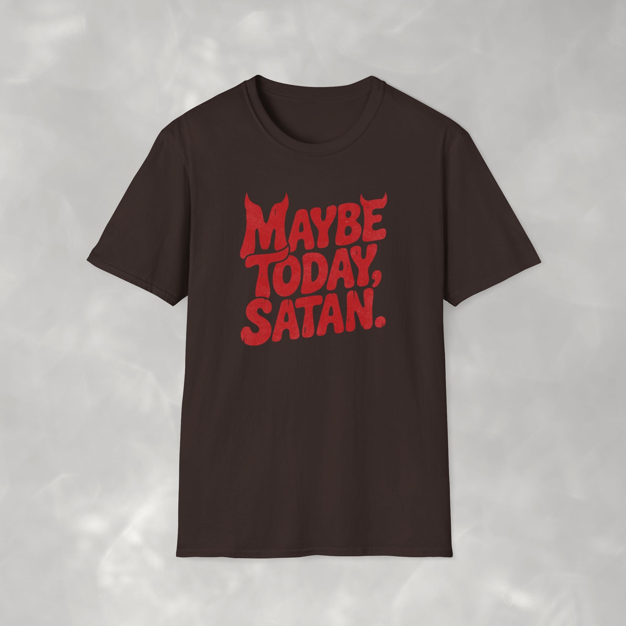 Funny Gothic Maybe Today Satan Comfort Colors Tee
