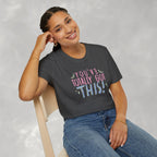 You've Totally Got This, Cute Motivational Gildan Softstyle Tee for OT, PT, Speech Therapy Unisex