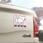Get off my Ass Funny Cat Butt Car Magnet (5"x5")