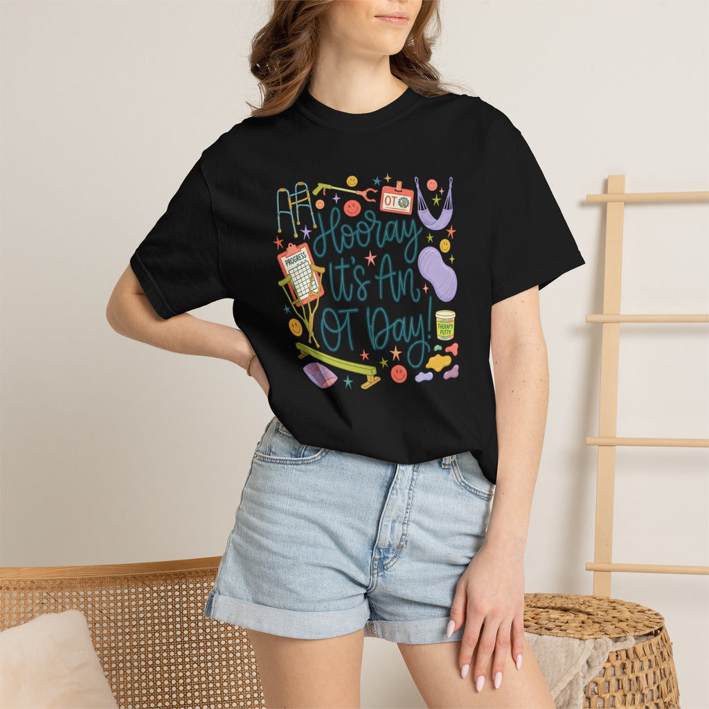 Hooray It's an OT Day, Cute, Playful, Pediatric Occupational Therapy, OTR, COTA Comfort Colors Tee