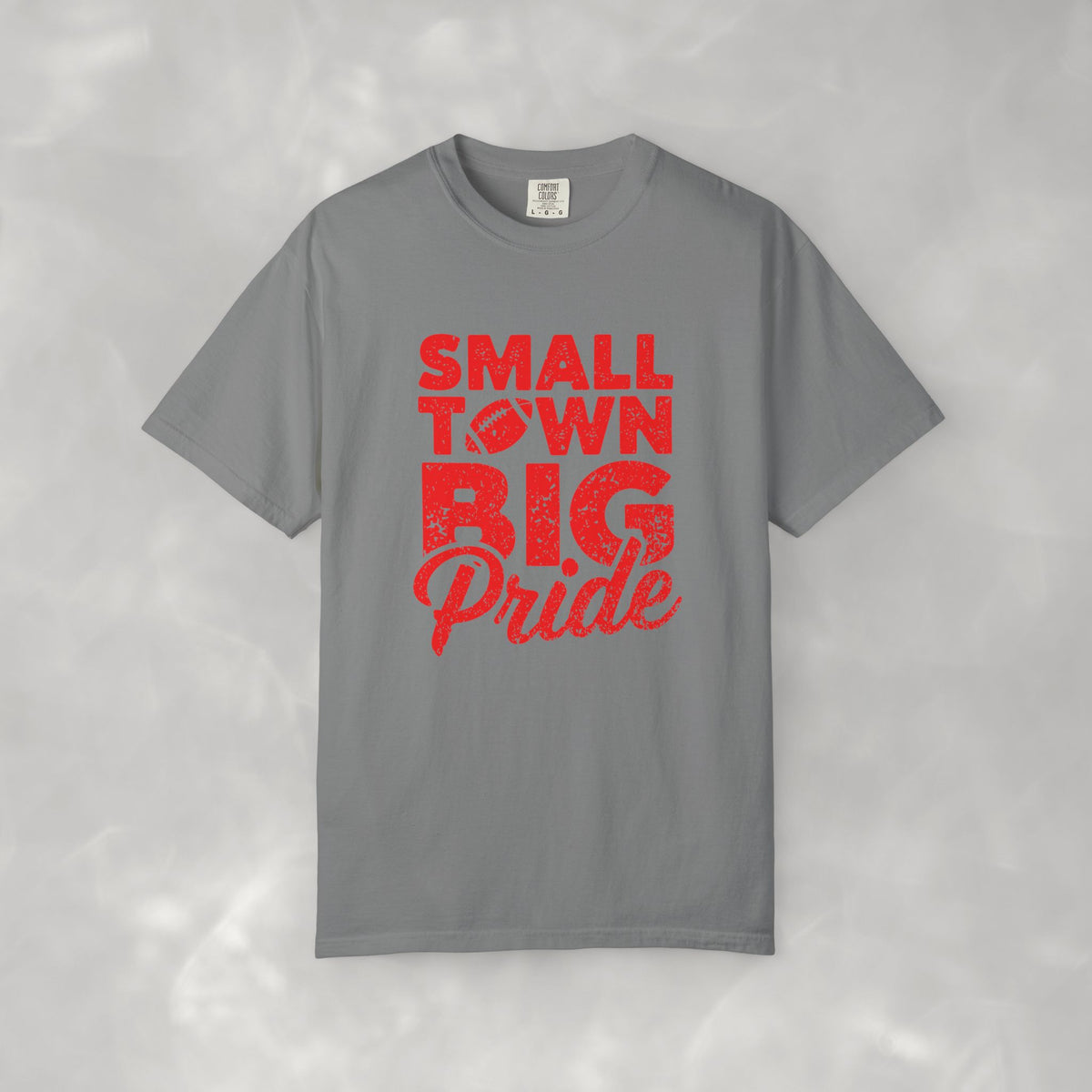 Small Town Big Pride, Football, School Spirit Unisex Comfort Colors Tee