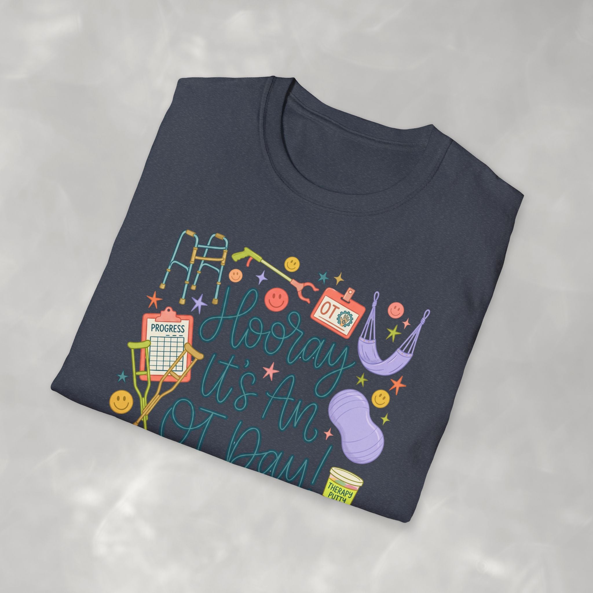 Hooray It's an OT Day, Cute, Playful, Pediatric Occupational Therapy, OTR, COTA Gildan Unisex Softstyle T-Shirt