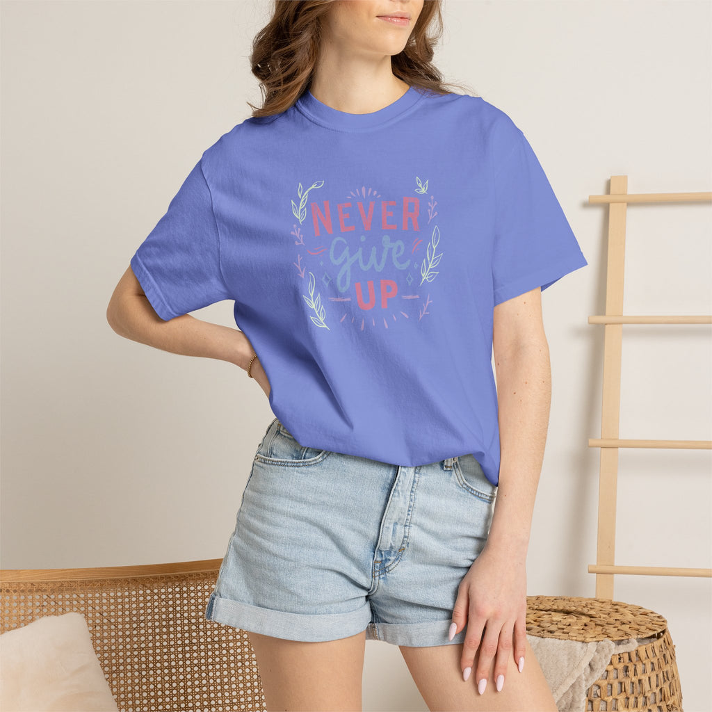 Never Give Up, Motivational Uplifting Comfort Colors Tee for OT, PT, Speech Therapy