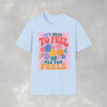 It's Okay to Feel All the Feels, Gildan Unisex Softstyle T-Shirt for OT, PT, Speech, School Therapists