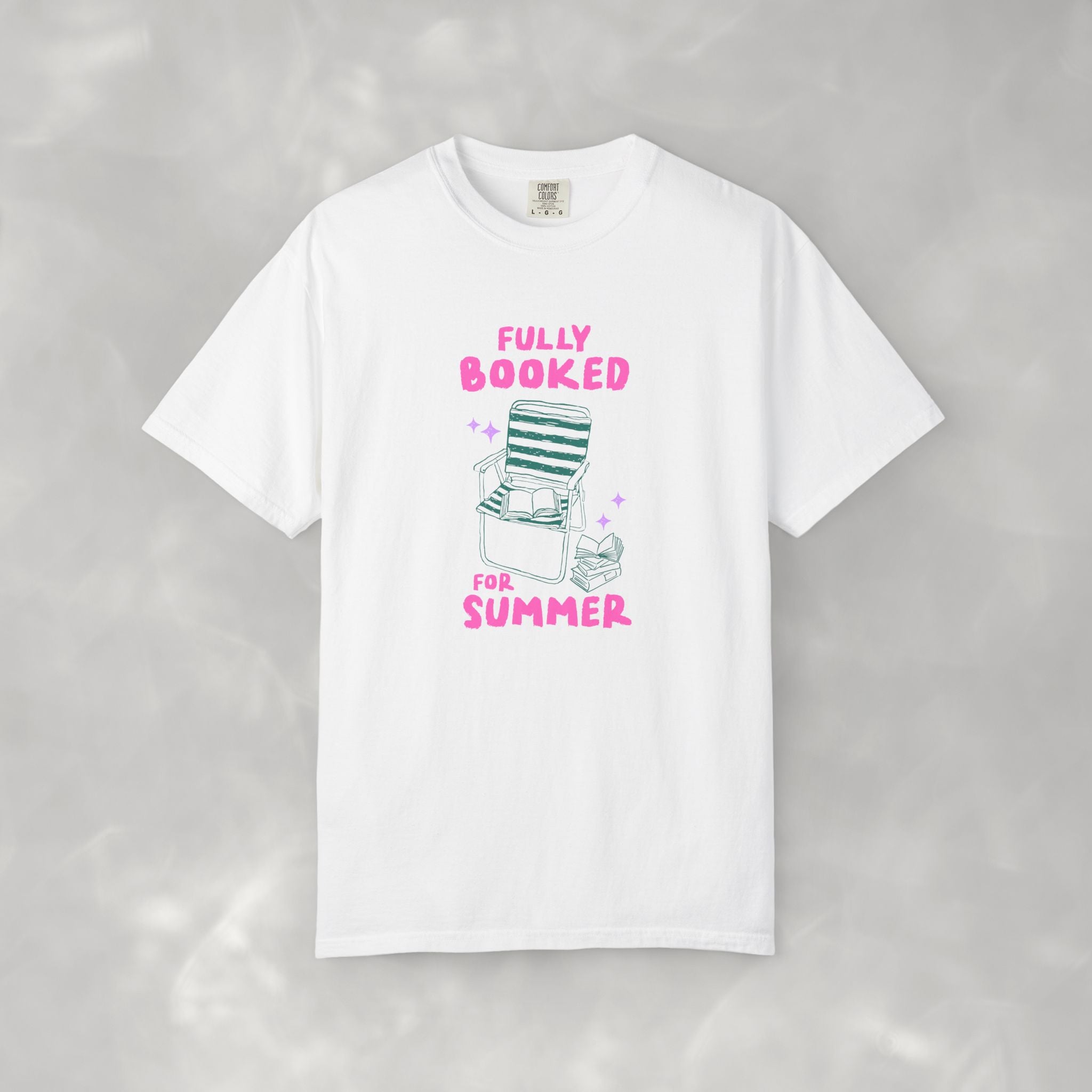 Fully Booked for Summer, Book Lover, Summer Comfort Colors Tee