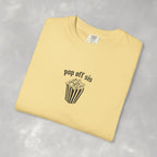 Pop Off Sis, Questionable Concepts Comfort Colors Tee