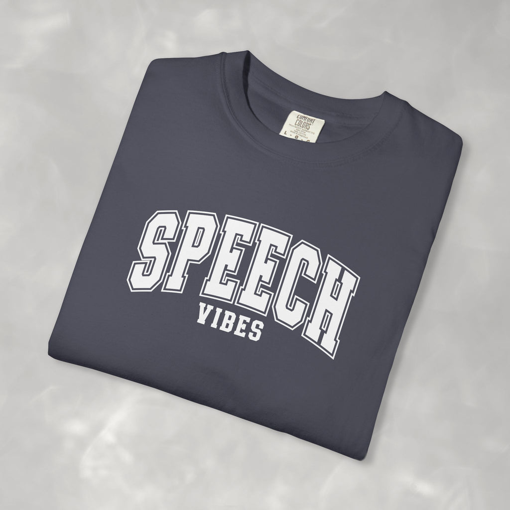 Speech Vibes, Unisex Comfort Colors Tee for SLP, SLPA, Speech Therapy