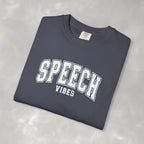 Speech Vibes, Unisex Comfort Colors Tee for SLP, SLPA, Speech Therapy