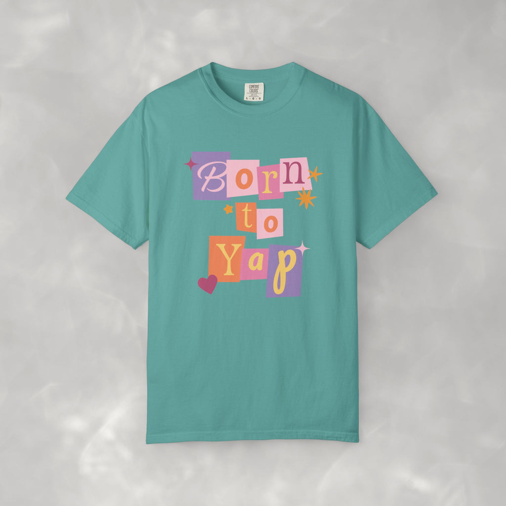Born To Yap CC Tee