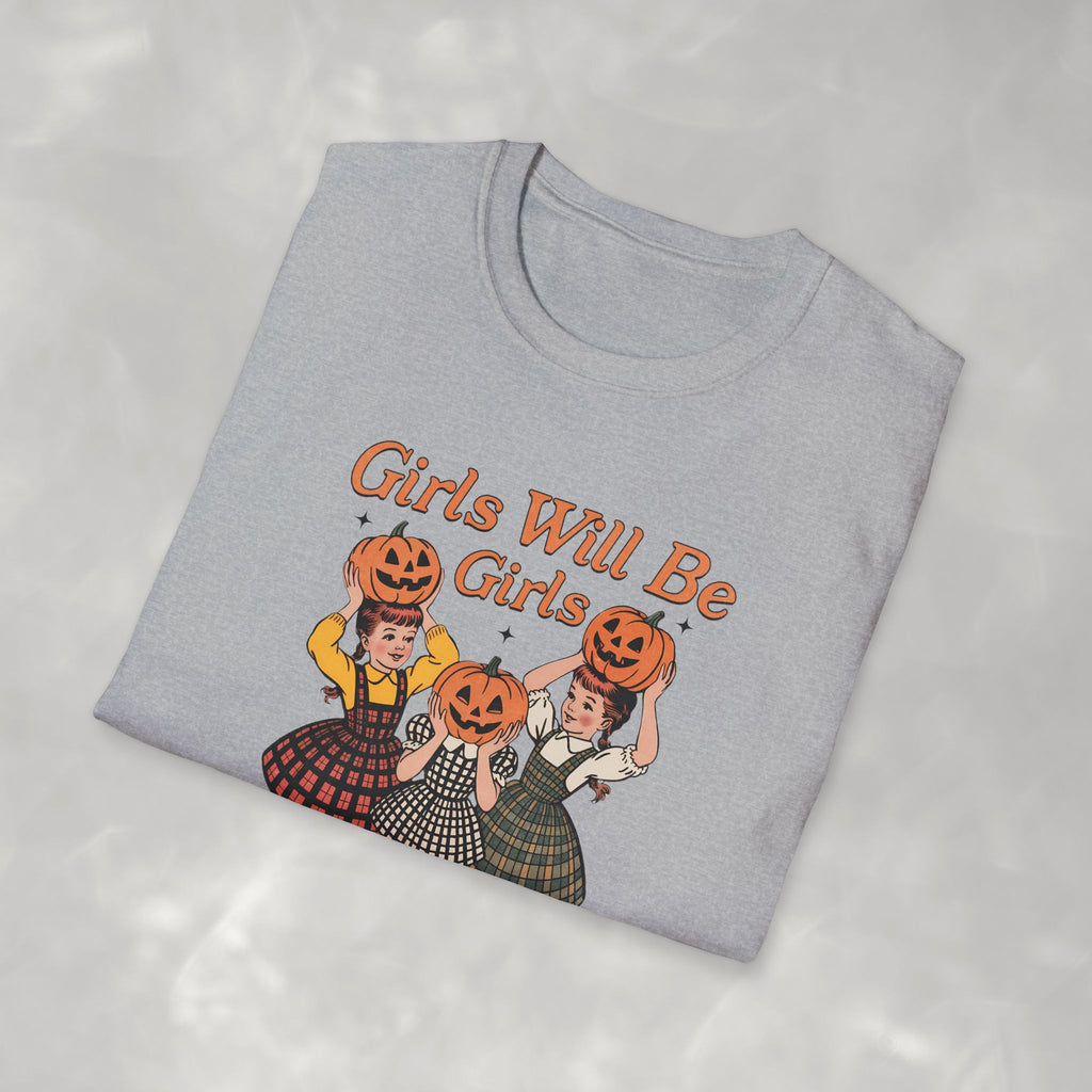 Girls Will Be Girls, Funny Vintage Retro Halloween Gildan Unisex Softstyle T-Shirt