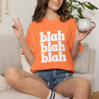 Blah Blah Blah Unisex Comfort Colors Tee
