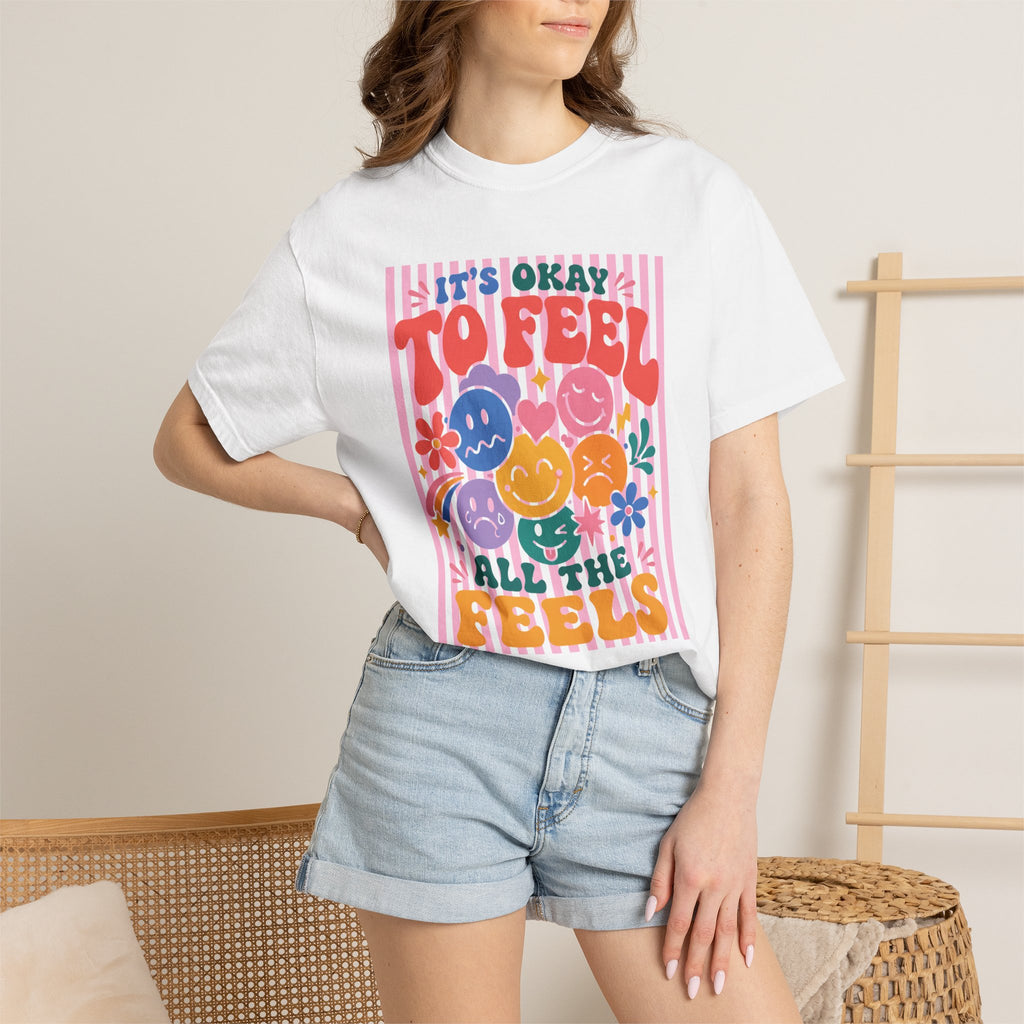 It's Okay to Feel All the Feels, Comfort Colors Tee for OT, PT, Speech, School Therapists
