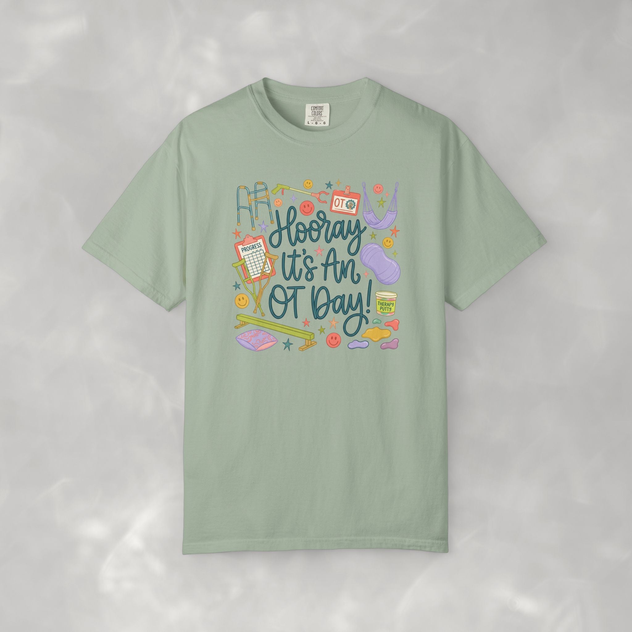 Hooray It's an OT Day, Cute, Playful, Pediatric Occupational Therapy, OTR, COTA Comfort Colors Tee