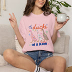 Got My Ducks Mostly in a Row, Funny Comfort Colors Tee