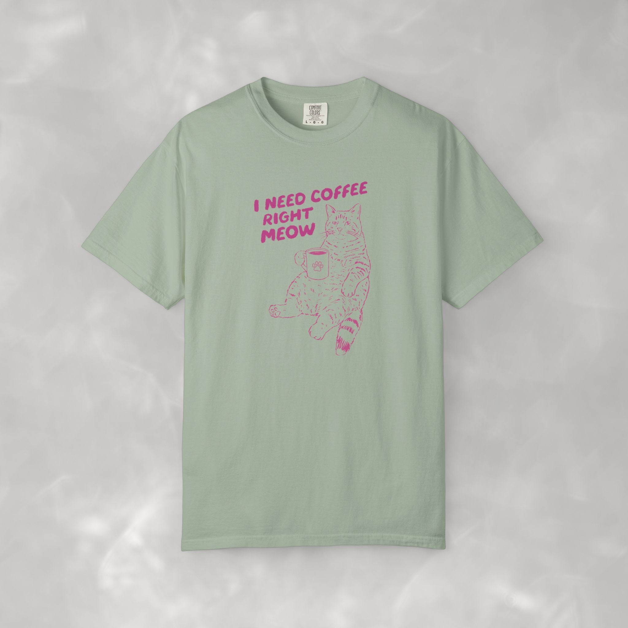 I Need Coffee Right Meow, Funny Cat, Coffee Lover Comfort Colors Tee