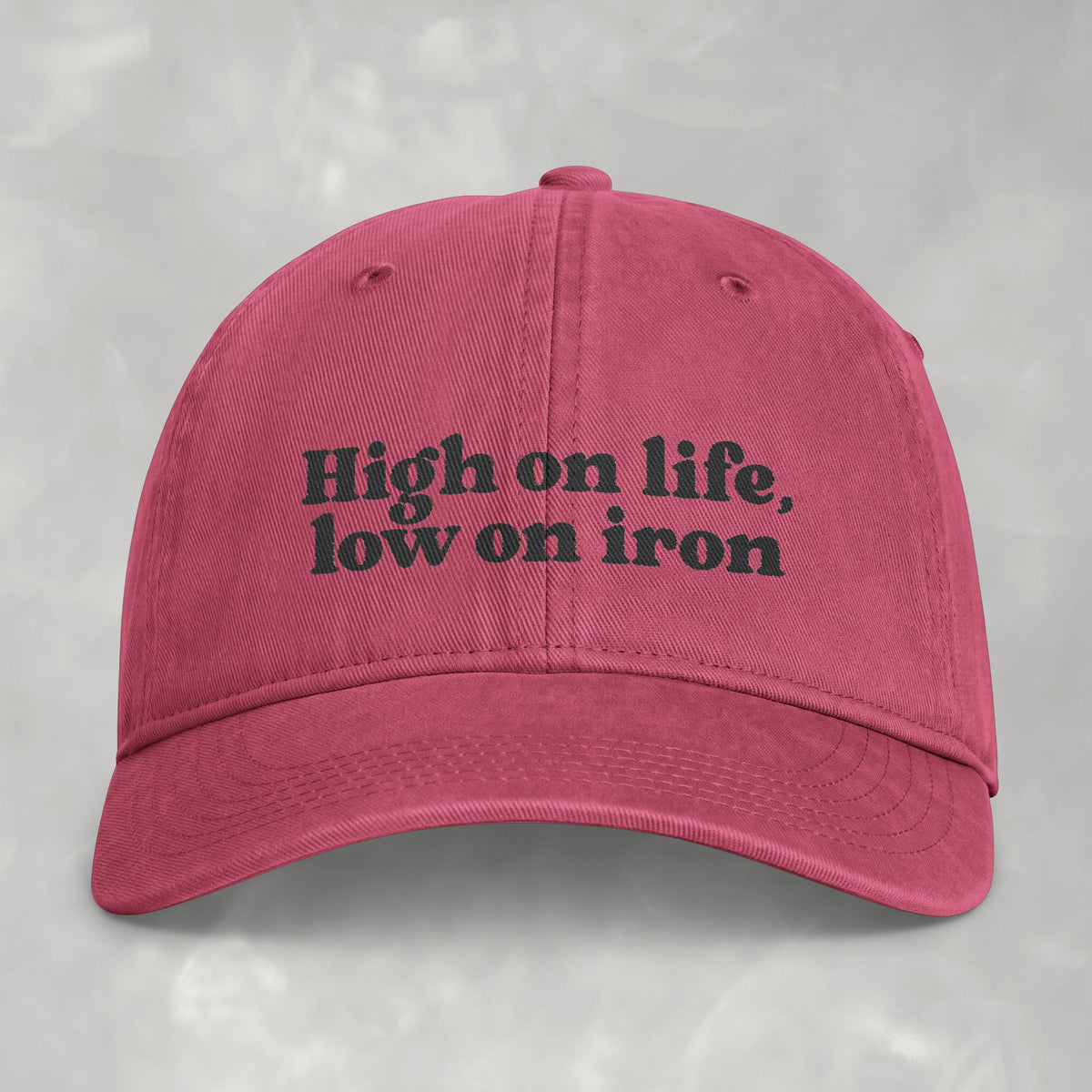 High on Life, Low on Iron Funny Comfort Colors Costal Washed Cap