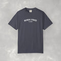 Born Free 1776 Unisex Comfort Colors Tee for 4th of July, Independence Day, America 250