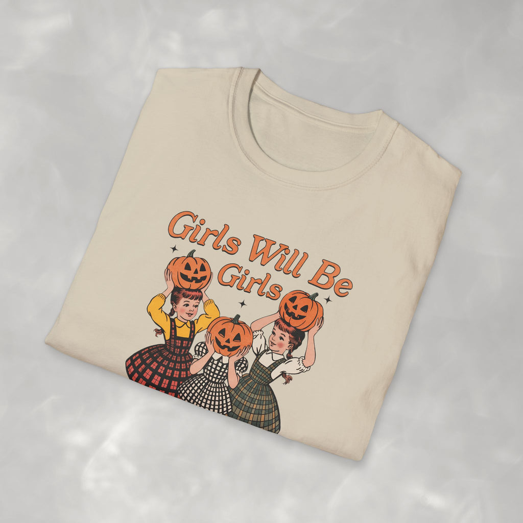 Girls Will Be Girls, Funny Vintage Retro Halloween Gildan Unisex Softstyle T-Shirt