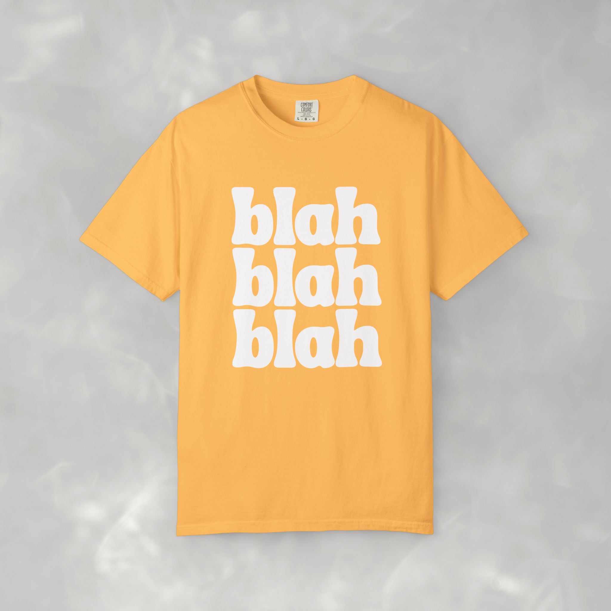 Blah Blah Blah CC Tee, Funny Comfort Colors T-shirt for Women and Teens