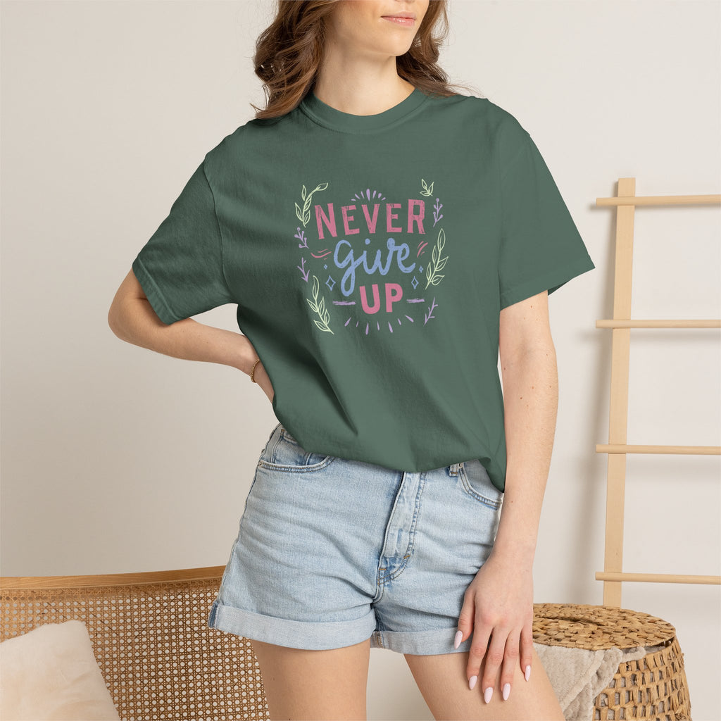 Never Give Up, Motivational Uplifting Comfort Colors Tee for OT, PT, Speech Therapy