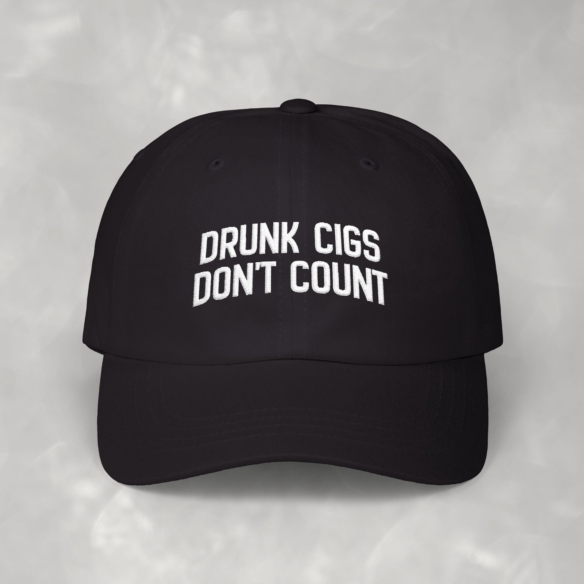 Drunk Cigs Don't Count Embroidered Classic Dad Cap